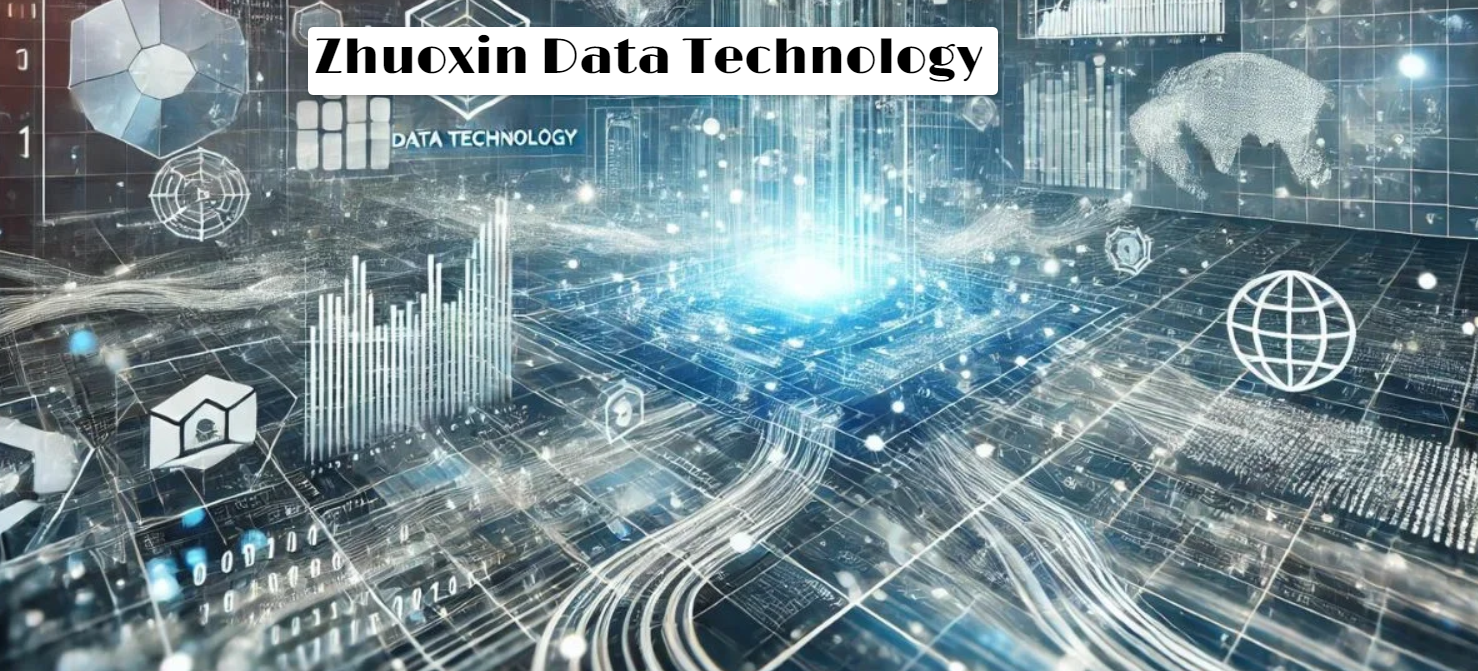 Zhuoxin Data Technology